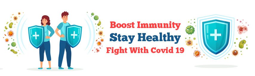 Boost Immunity Stay Healthy Fight With Covid 19